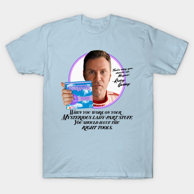 Ricky Bobby Maypax T-Shirt by darklordpug